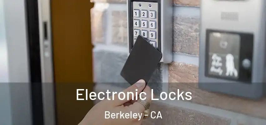  Electronic Locks Berkeley - CA