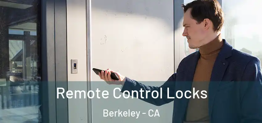  Remote Control Locks Berkeley - CA